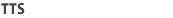 TTS